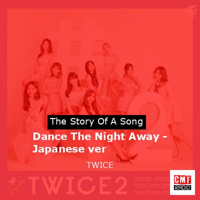 Dance The Night Away – Japanese ver – TWICE