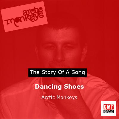 final cover Dancing Shoes Arctic Monkeys