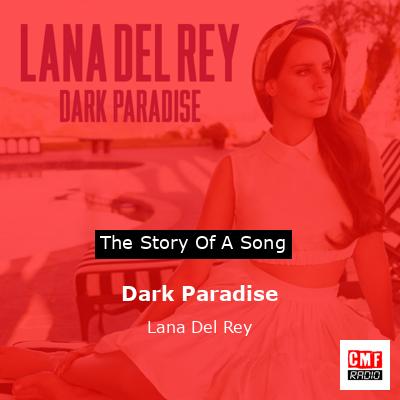 final cover Dark Paradise Lana Del Rey