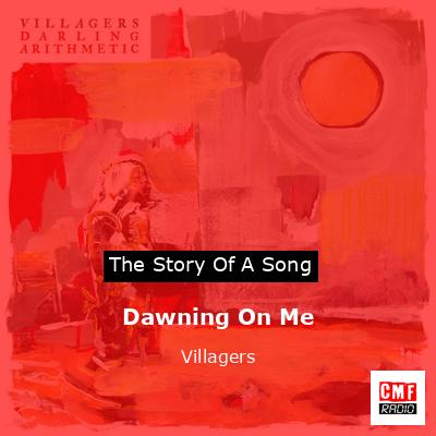 final cover Dawning On Me Villagers
