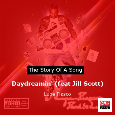 final cover Daydreamin feat Jill Scott Lupe Fiasco