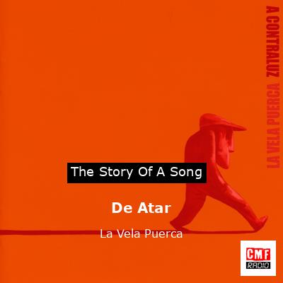 De Atar – La Vela Puerca