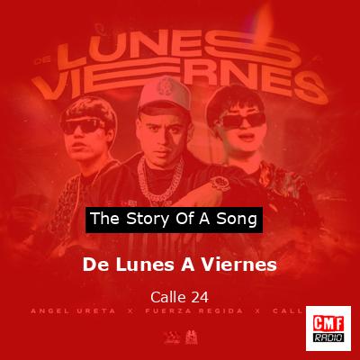 De Lunes A Viernes – Calle 24