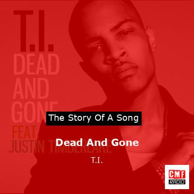 Dead And Gone – T.I.