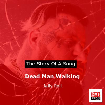 final cover Dead Man Walking Jelly Roll