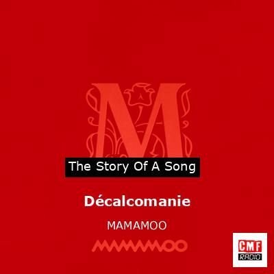Décalcomanie – MAMAMOO
