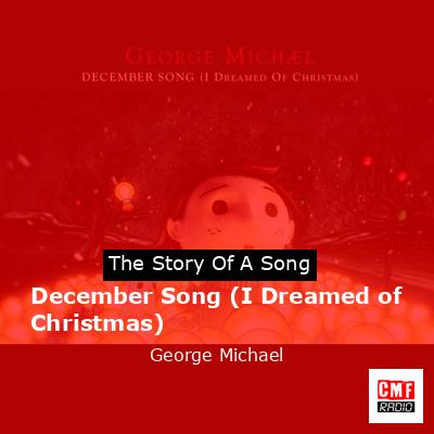 final cover December Song I Dreamed of Christmas George Michael