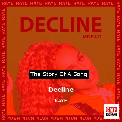 Decline – RAYE