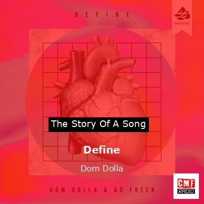 Define – Dom Dolla