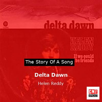 Delta Dawn – Helen Reddy