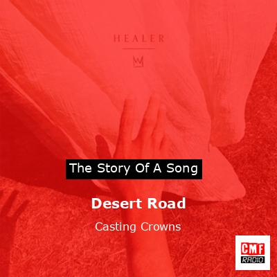 Desert Road – Casting Crowns