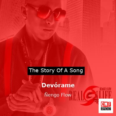 Devórame – Ñengo Flow