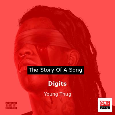 Digits – Young Thug