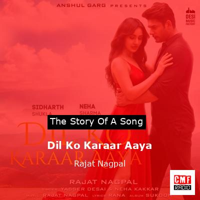 final cover Dil Ko Karaar Aaya Rajat Nagpal