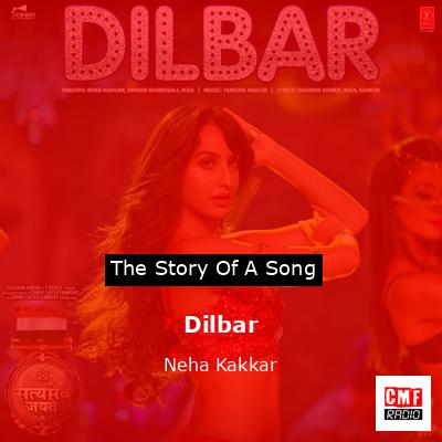 Dilbar – Neha Kakkar