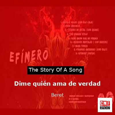 Dime quién ama de verdad – Beret