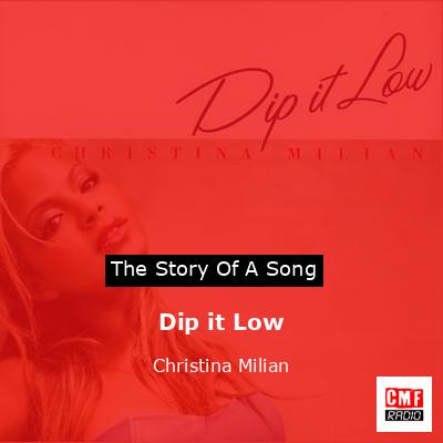 Dip it Low – Christina Milian