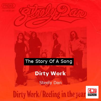 The Story And Meaning Of The Song 'Dirty Work - Steely Dan