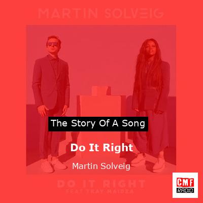 Do It Right – Martin Solveig