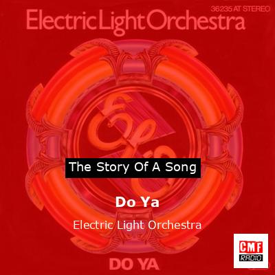 Do Ya – Electric Light Orchestra