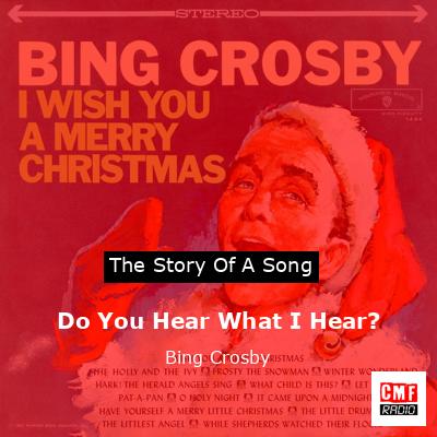 final cover Do You Hear What I Hear Bing Crosby
