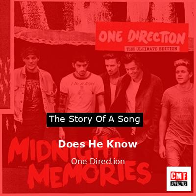 Does He Know – One Direction