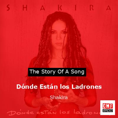 Dónde Están los Ladrones – Shakira