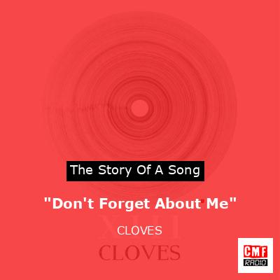 final cover Dont Forget About Me CLOVES