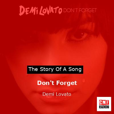 Don’t Forget – Demi Lovato