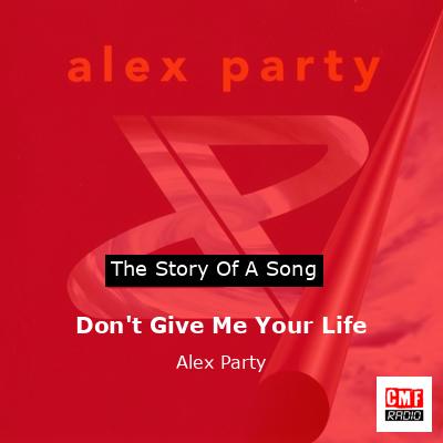 final cover Dont Give Me Your Life Alex Party