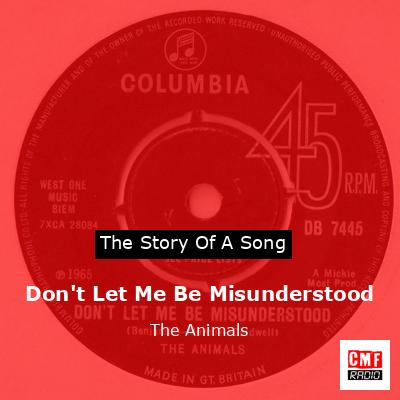 Don’t Let Me Be Misunderstood – The Animals