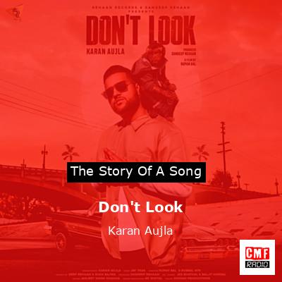 Don’t Look – Karan Aujla