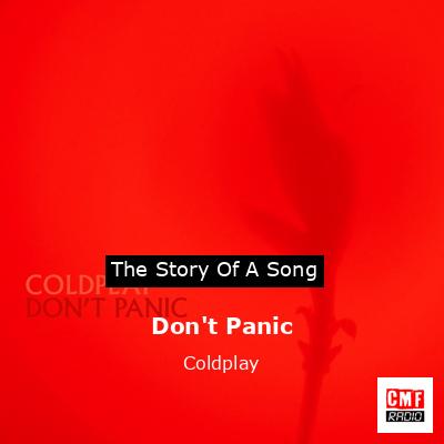 Don’t Panic – Coldplay