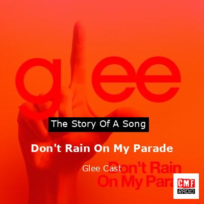 Don’t Rain On My Parade – Glee Cast