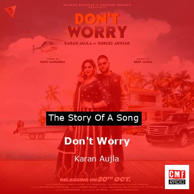Don’t Worry – Karan Aujla