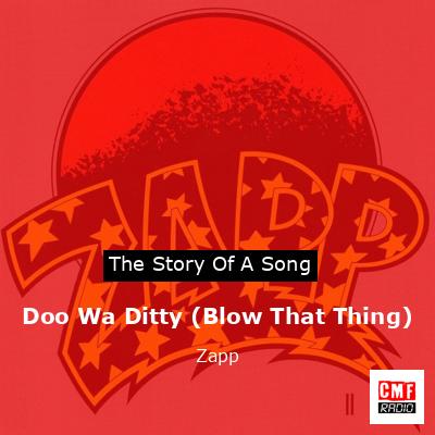 Doo Wa Ditty (Blow That Thing) – Zapp