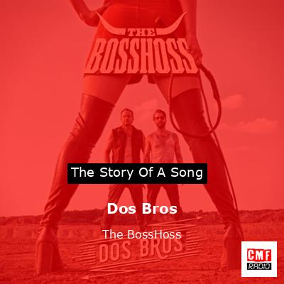 Dos Bros – The BossHoss