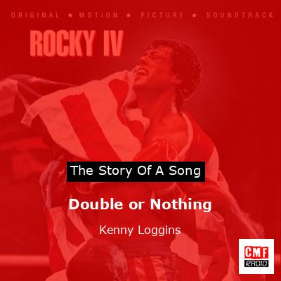 Double or Nothing – Kenny Loggins