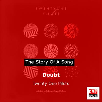 final cover Doubt Twenty One Pilots