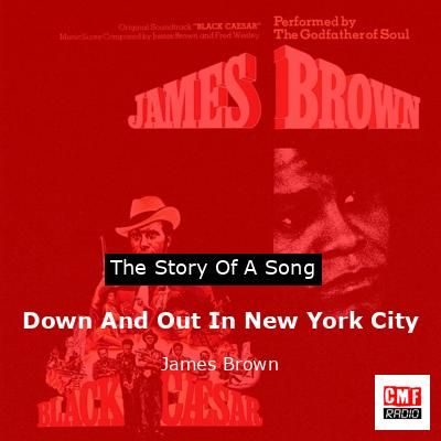 Down And Out In New York City – James Brown