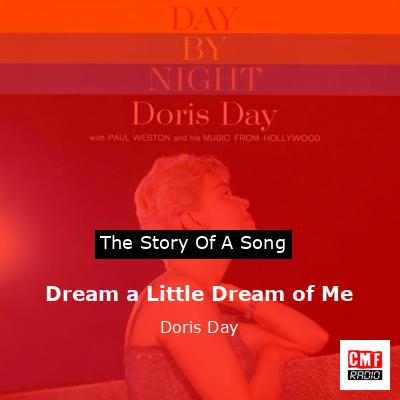 Dream a Little Dream of Me – Doris Day