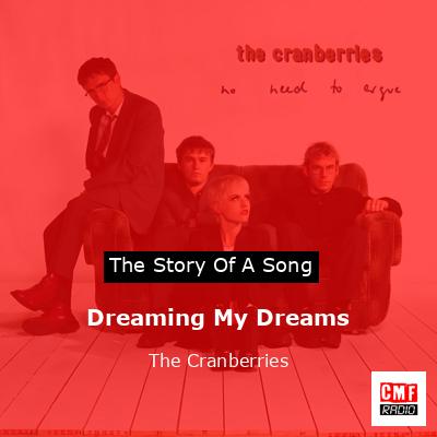 final cover Dreaming My Dreams The Cranberries
