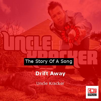final cover Drift Away Uncle Kracker