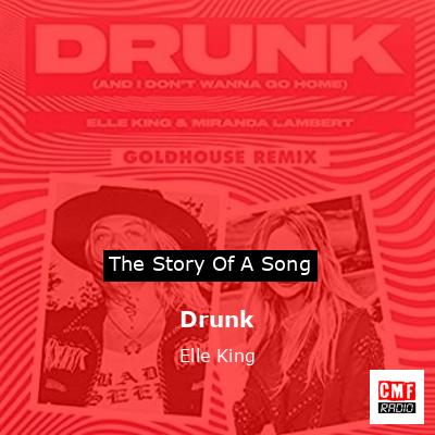 Drunk – Elle King