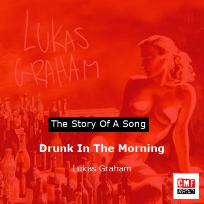 final cover Drunk In The Morning Lukas Graham