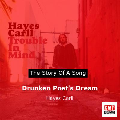 Drunken Poet’s Dream – Hayes Carll