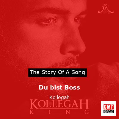 Du bist Boss – Kollegah