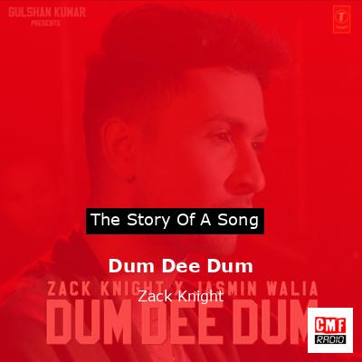 Dum Dee Dum – Zack Knight