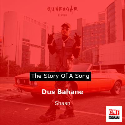 Dus Bahane – Shaan