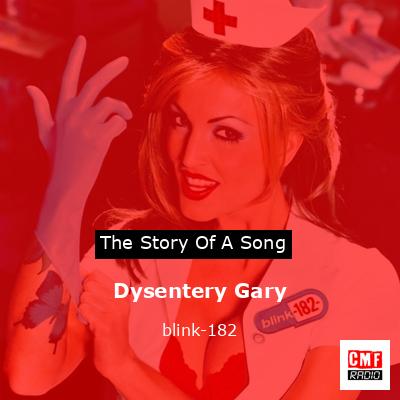 Dysentery Gary – blink-182